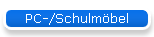 PC-/Schulmöbel